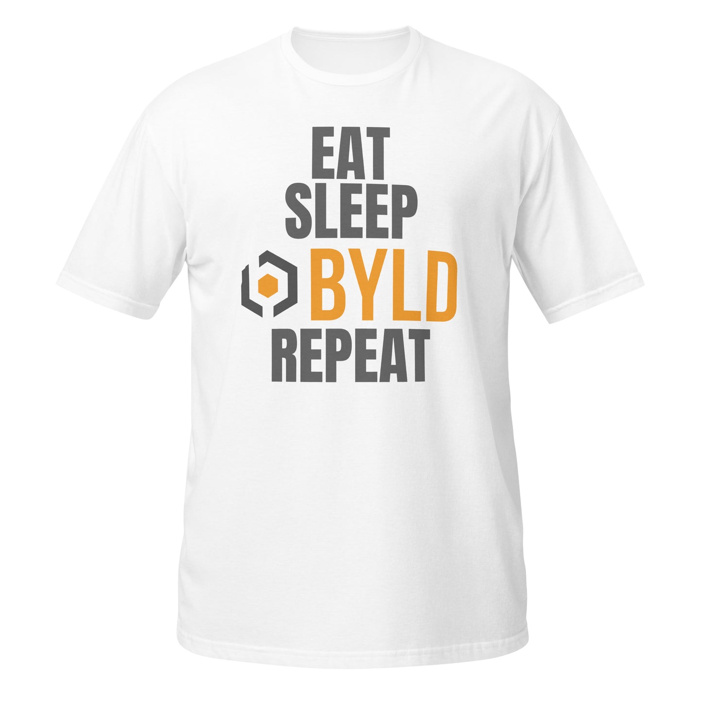 Eat Sleep BYLD Short-Sleeve Unisex T-Shirt