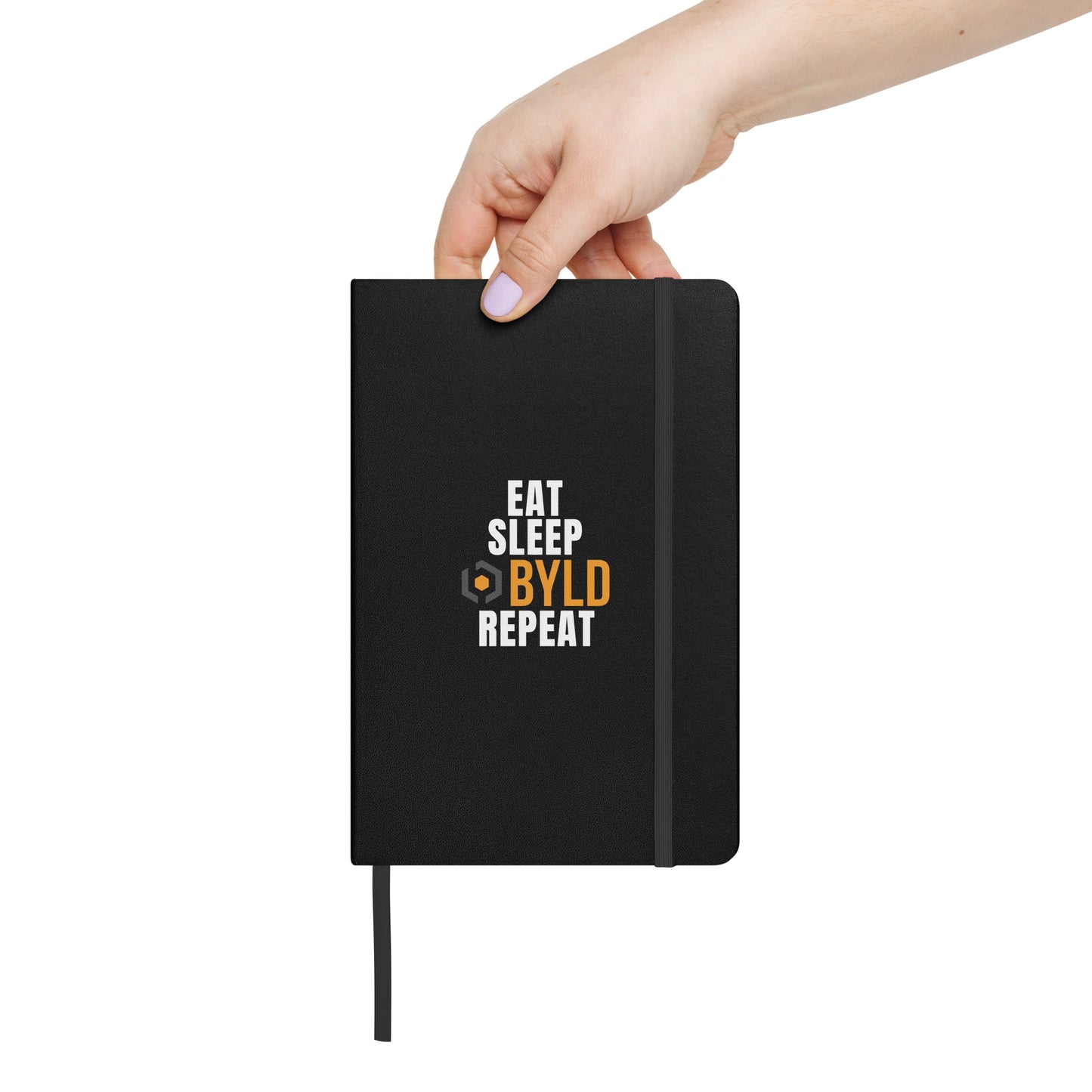 Eat Sleep BYLD Hardcover bound notebook